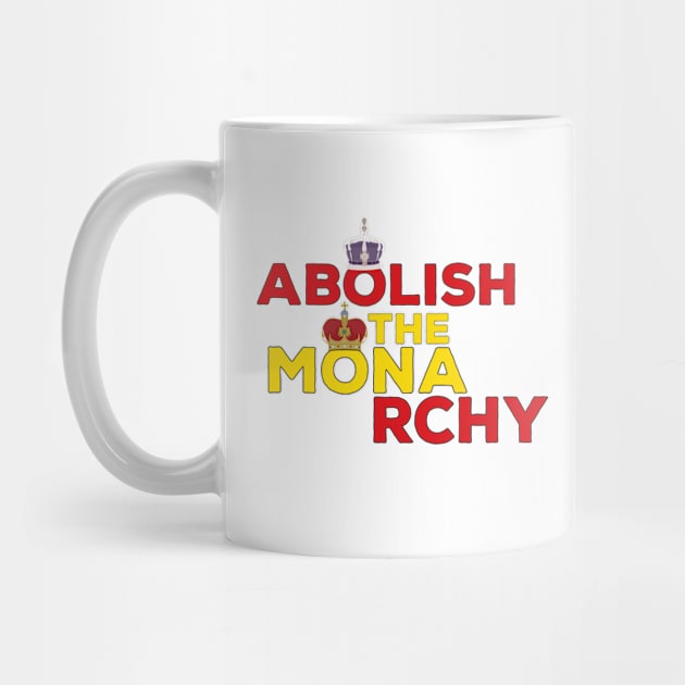 Abolish the Monarchy by DiegoCarvalho